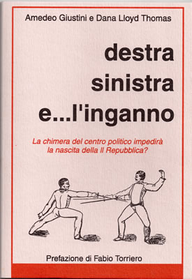 Copertina: Destra, Sinistra e ....l'inganno